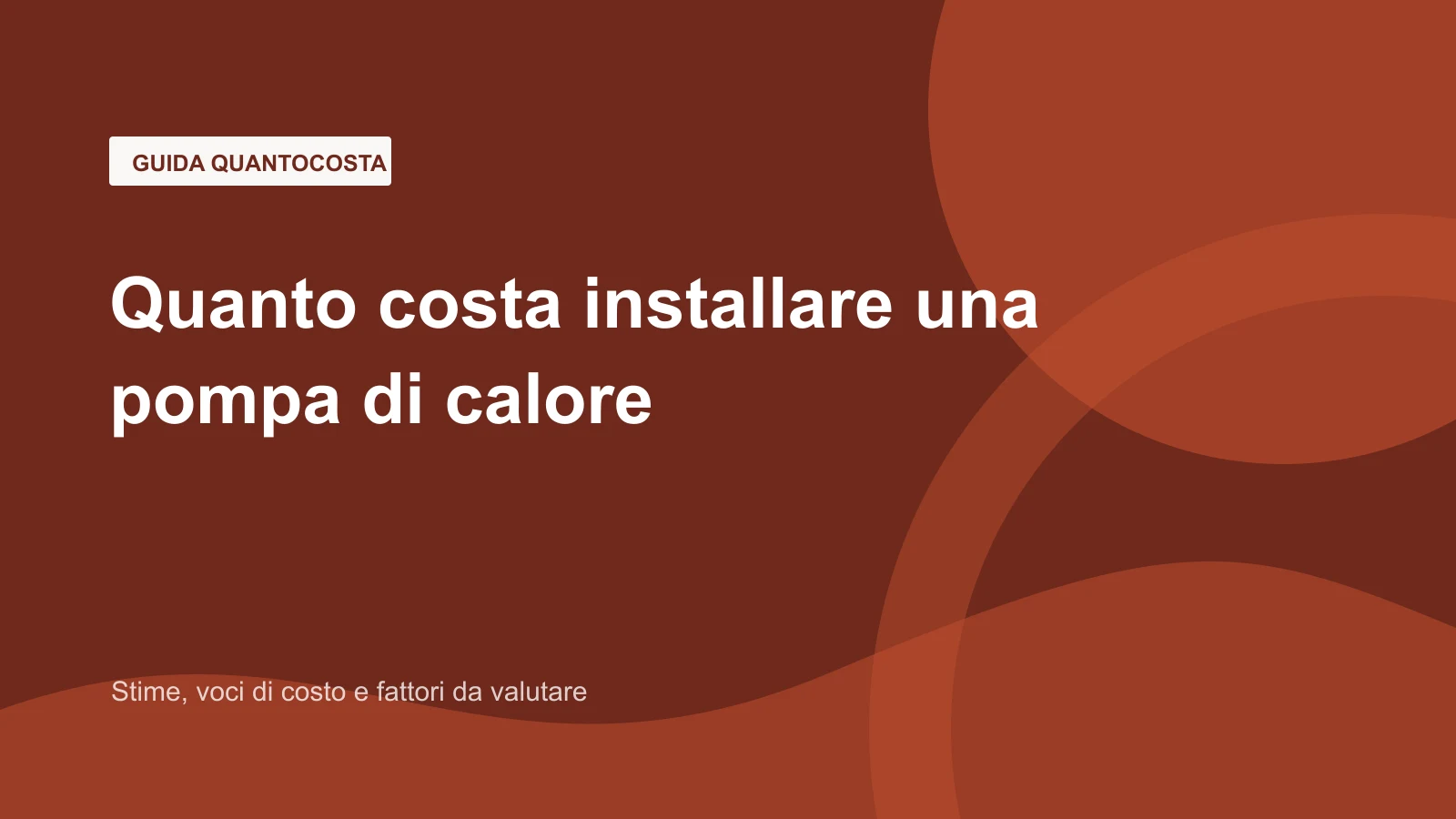 Immagine editoriale per quanto costa installare una pompa di calore?